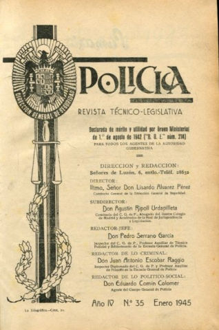 POLICIA. REVISTA TECNICO-LEGISLATIVA. NUMEROS 35 A 40.