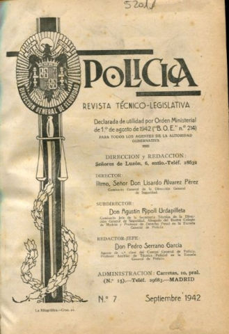 POLICIA. REVISTA TECNICO-LEGISLATIVA. NUMEROS 7 A 10.