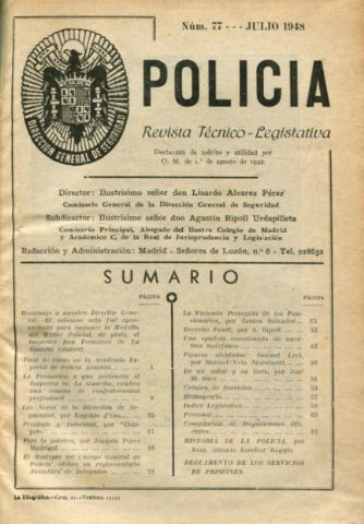 POLICIA. REVISTA TECNICO-LEGISLATIVA. NUMEROS 77 A 82.