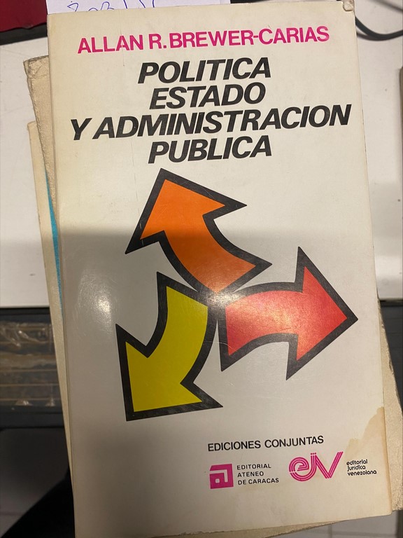POLITICA, ESTADO Y ADMINISTRACION PUBLICA.