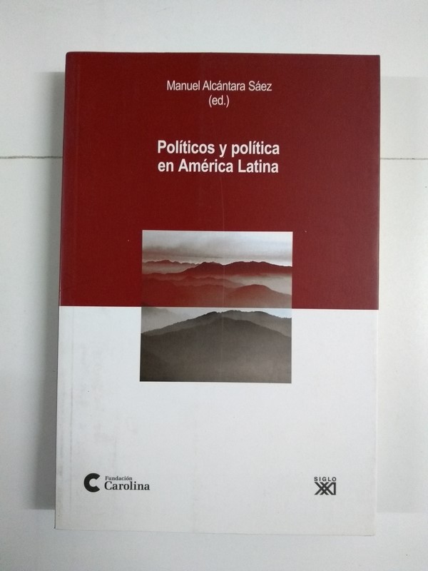 Políticos y política en América Latina