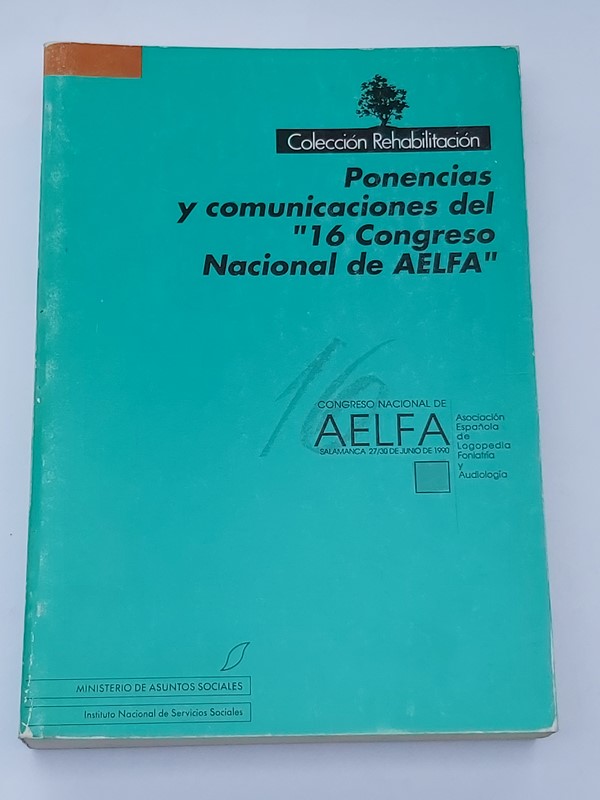 Ponencias y comunicaciones del 16 congreso Nacional de AELFA