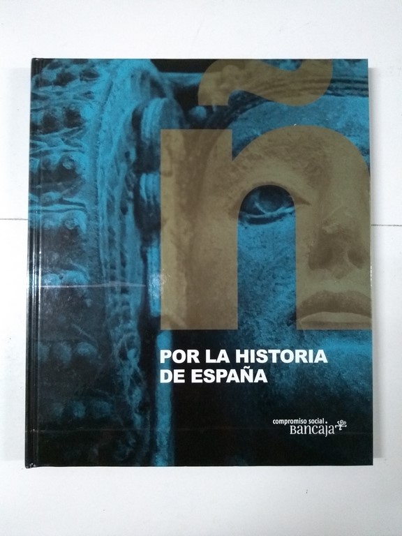 Por la historia de España