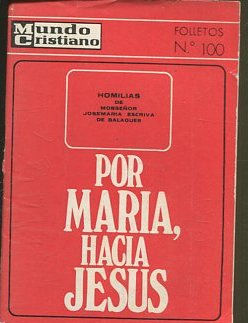 POR MARIA, HACIA JESUS.