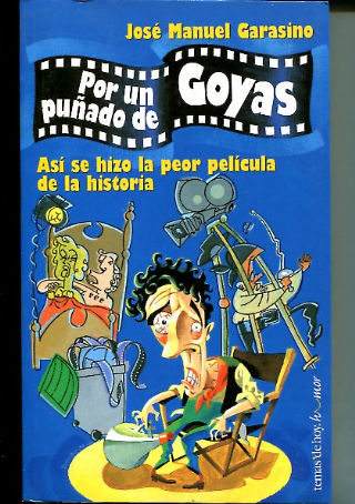 POR UN PUÑADO DE GOYAS.