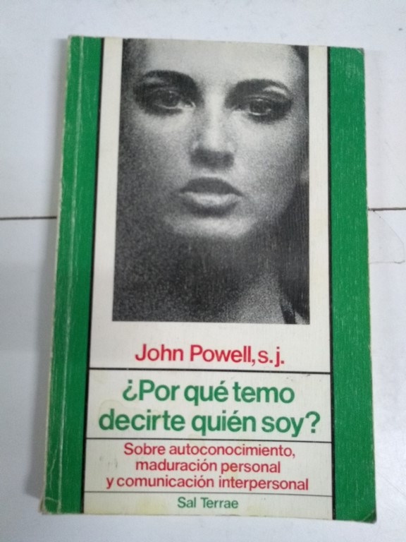 ¿Porque temo decirte quién soy?