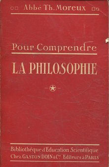 POUR COMPRENDRE LA PHILOSOPHIE.