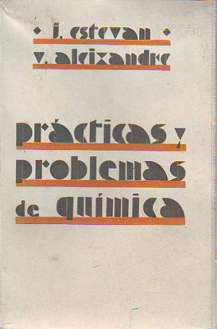 PRÁCTICAS Y PROBLEMAS DE QUÍMICA.