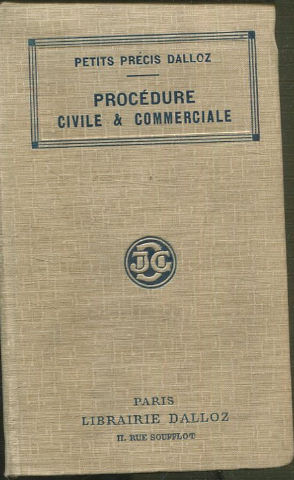 PRECIS DE PROCEDURE CIVILE ET COMMERCIALE.