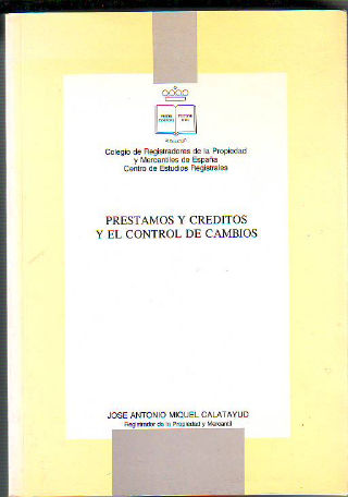 PRESTAMOS Y CREDITOS Y EL CONTROL DE CAMBIOS.
