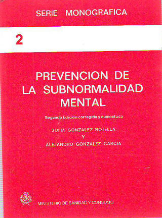 PREVENCIÓN DE LA SUBNORMALIDAD MENTAL.