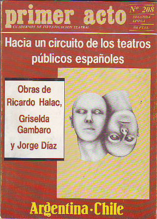 PRIMER ACTO. CUADERNOS DE INVESTIGACIÓN TEATRAL. Nº 208: HACIA UN CIRCUITO DE LOS TEATROS PÚBLICOS ESPAÑOLES.