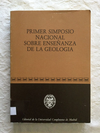 Primer simposio nacional sobre enseñanza de la geología