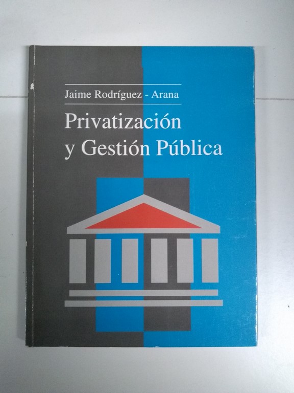 Privatización y Gestión Pública