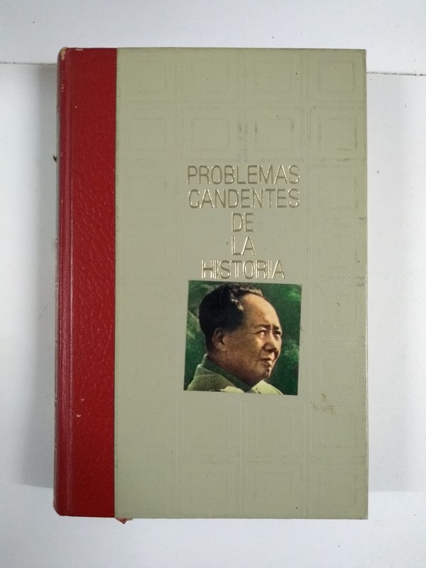 Problemas candentes de la Historia. La China roja