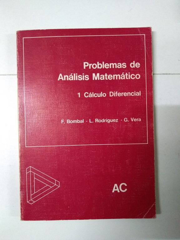 Problemas de análisis Matemático. Calculo diferencial