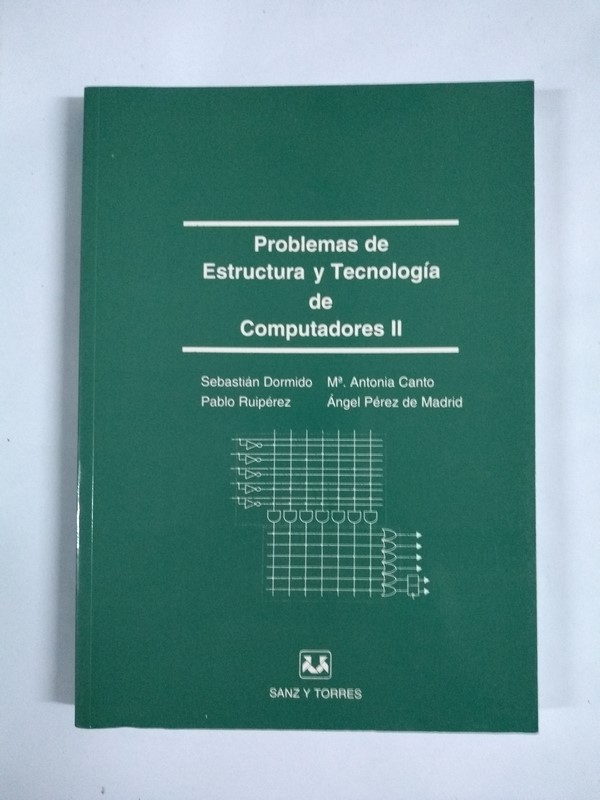 Problemas de Estructura y Tecnología de Computadores II