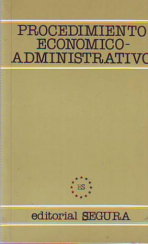 PROCEDIMIENTO ECONOMICO-ADMINISTRATIVO.