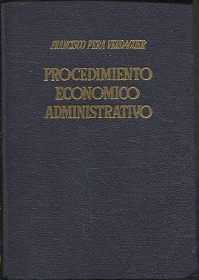 PROCEDIMIENTO ECONOMICO ADMINISTRATIVO.
