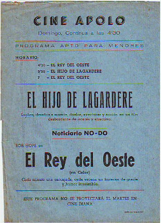 PROGRAMA DE MANO. CINE APOLO, VILLANUEVA Y LA GELTRU. EL HIJO DE LAGARDERE. EL REY DEL OESTE.