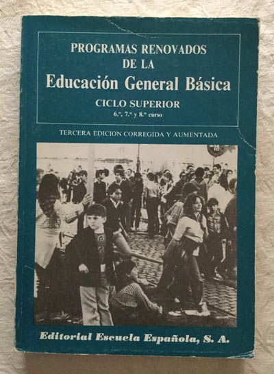 Programas renovados de la Educación General Básica. Ciclo superior