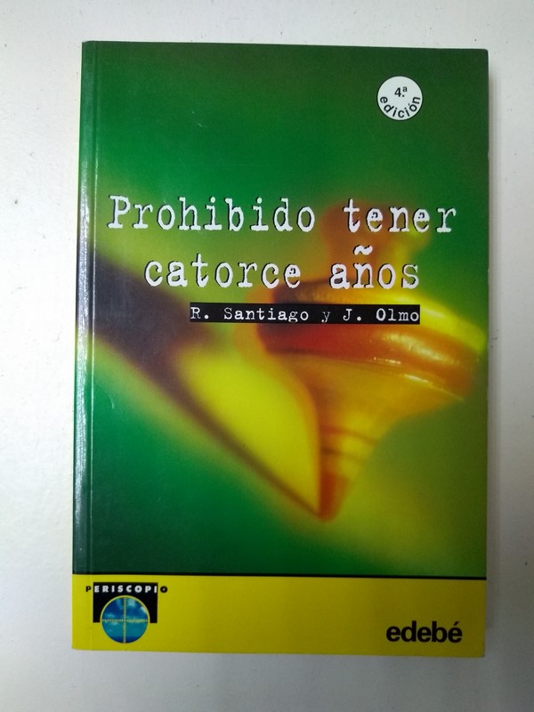 Prohibido tener catorce años