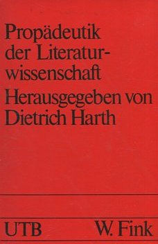 PROPADEUTIK DER LITERATURWISSENSCHAFT.