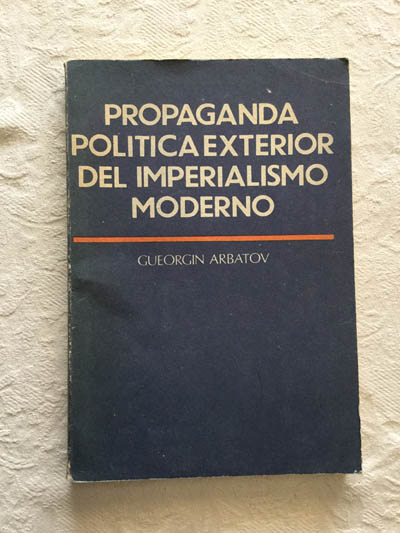 Propaganda política exterior del imperialismo moderno