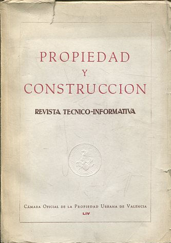 PROPIEDAD Y CONSTRUCCION. REVISTA TECNICO-INFORMATIVA.