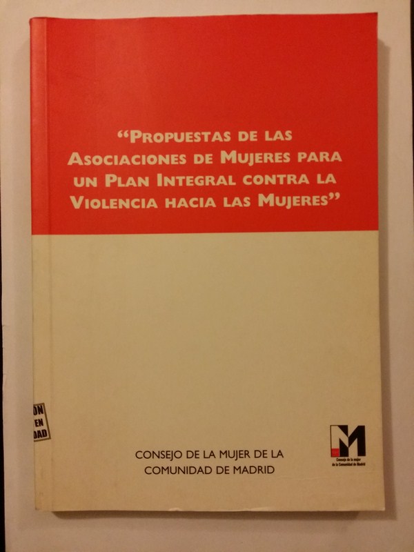 Propuestas de las asociaciones de mujeres para un plan integral contra la violencia hacia las mujeres