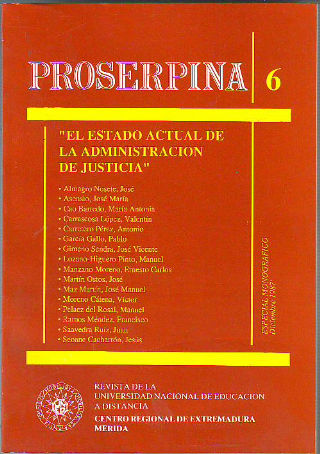 PROSERPINA. NUM. 6: EL ESTADO ACTUAL DE LA ADMINISTRACION DE JUSTICIA.