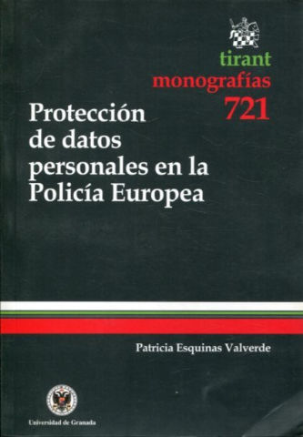 PROTECCION DE DATOS PERSONALES EN LA POLICIA EUROPEA.