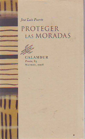 PROTEGER LAS MORADAS.