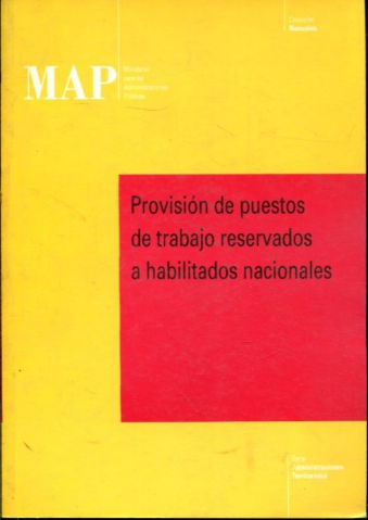 PROVISION DE PUESTOS DE TRABAJO RESERVADOS A HABILITADOS NACIONALES.