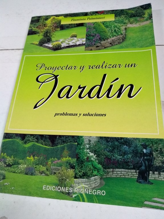 Proyectar y realizar un Jardín