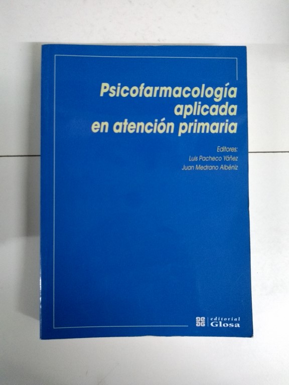 Psicofarmacología aplicada en atención primaria