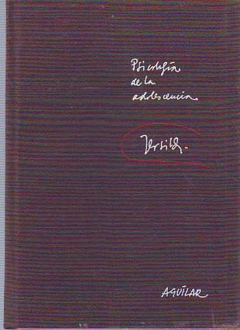 PSICOLOGIA DE LA ADOLESCENCIA.