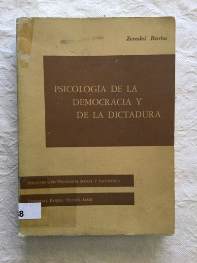 Psicología de la democracia y de la dictadura