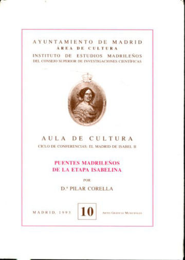 PUENTES MADRILEÑOS DE LA ETAPA ISABELINA.