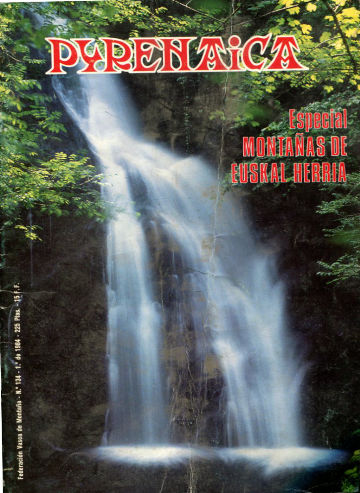 PYRENAICA, FEDERACION VASCO-NAVARRA DE MONTAÑISMO. Nº 134 - 1º DE 1984.