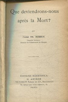 QUE DEVIENDRONS-NOUS APRES LA MORT?
