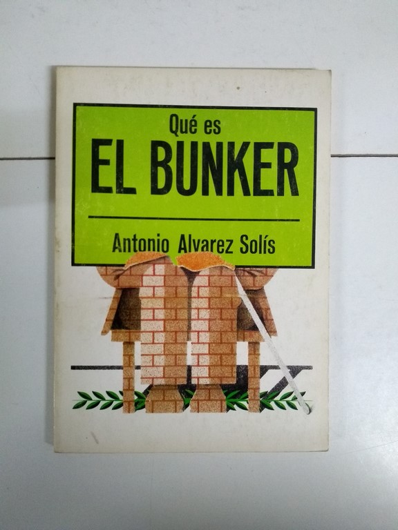 Qué es el bunker