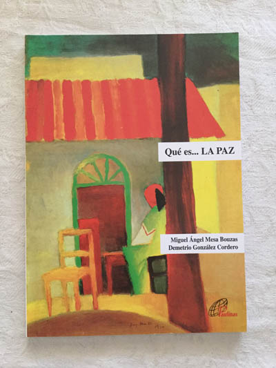 Qué es… LA PAZ