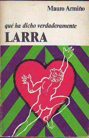 QUE HA DICHO VERDADERAMENTE LARRA.