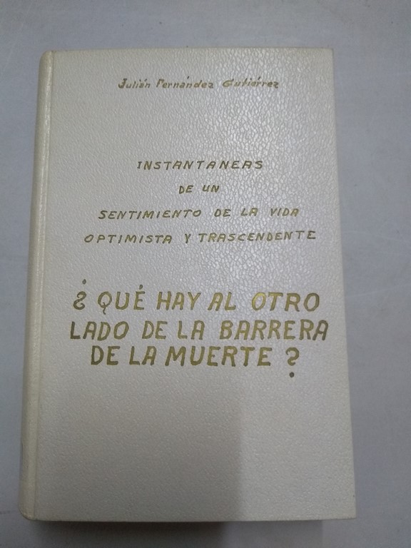 ¿Qué hay al otro lado de la barrera de la muerte?