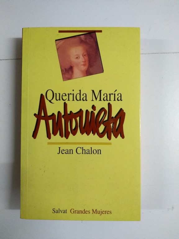 Querida María Antonieta