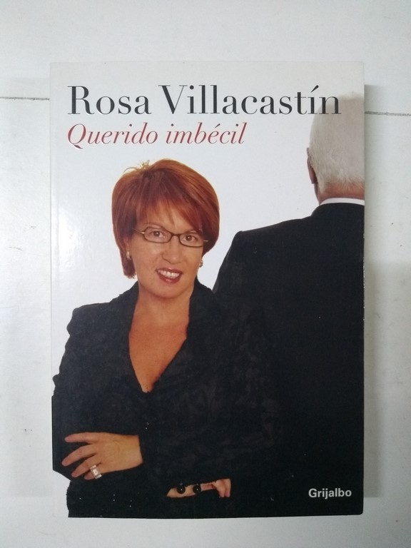Querido imbécil