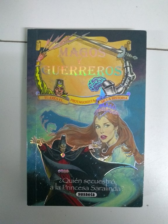 ¿Quién secuestró a la Príncesa Saralínda