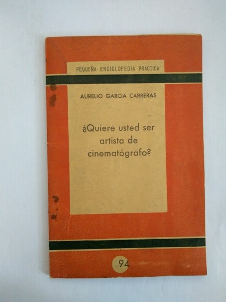 ¿Quiere usted ser artista de cinematografo?