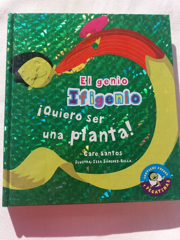 Quiero ser una planta!. El genio Ifigenio